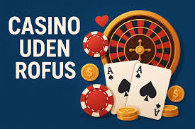Casino Online Uden Om Rufus - Dine Muligheder