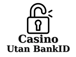 Casinon Utan BankID En Ny Era av Spelande Casinon Utan BankID En Ny Era av Spelande