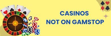 Discover New Casinos Not on GamStop Your Guide to Unrestricted Gaming