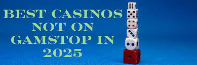 Discover the Newest Non GamStop Casino Sites Experience Unrestricted Gaming