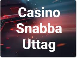 Snabba Uttag Casino En Guide till Snabba Utdragningar