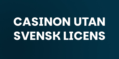 Spela Casino Utan Svensk Licens - En Guide för Spelare Spela Casino Utan Svensk Licens - En Guide för Spelare