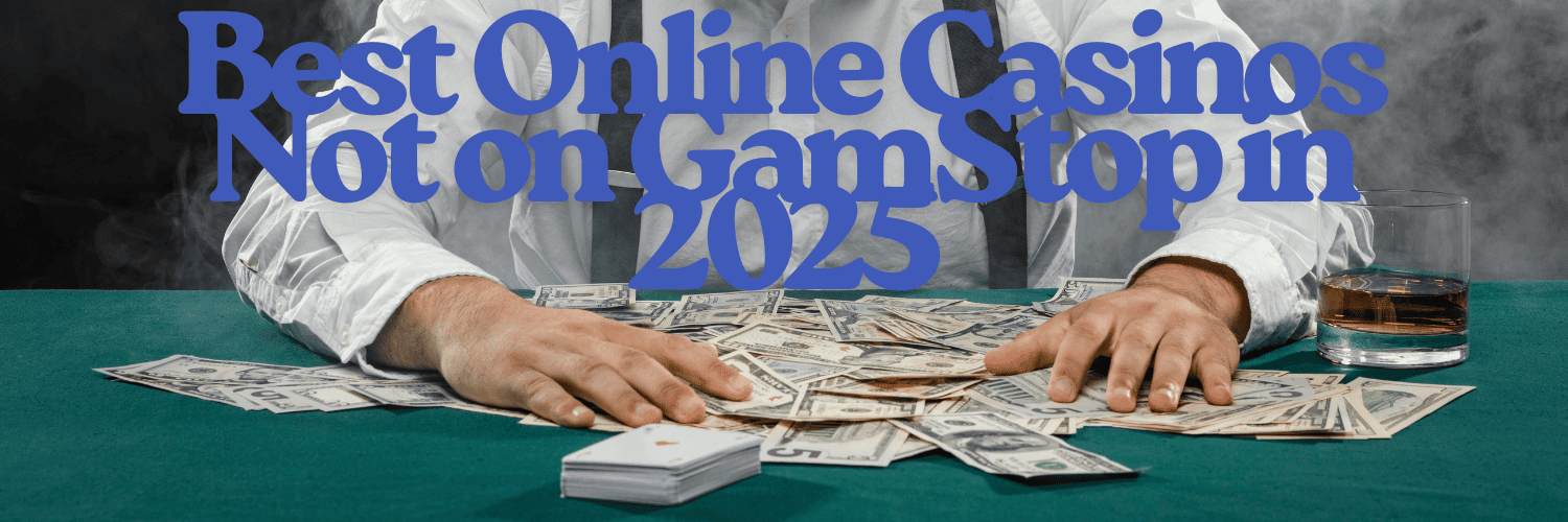 Discover the Best Online Casinos Not with GamStop -15895214